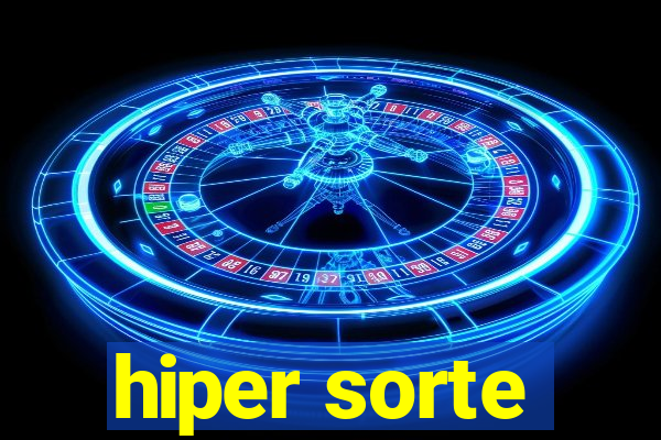 hiper sorte